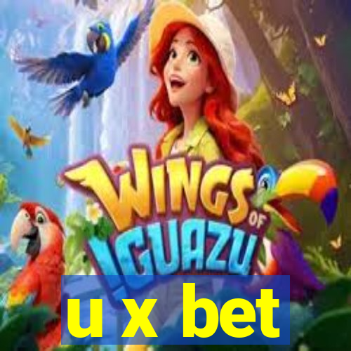 u x bet